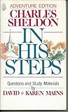 In His Steps by Charles Monroe Sheldon