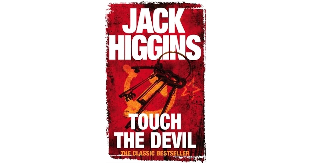 Touch The Devil (Liam Devlin, 2) by Jack Higgins