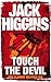 Touch The Devil (Liam Devlin, #2)
