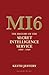 The Secret History of MI6 by Keith Jeffery
