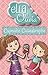 Cupcake Catastrophe (Ella a...
