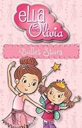 Ballet Stars (Ella and Olivia, #3)