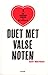 Duet met valse noten