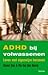 ADHD bij volwassenen by Gil Borms