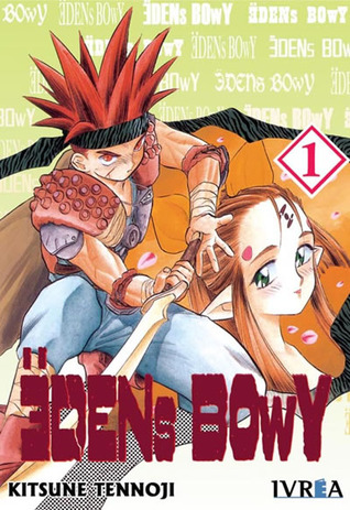 Ëdens Bowy 01 (Eden's Bowy, #1)