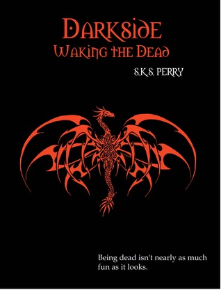 Waking the Dead (Darkside, #2)