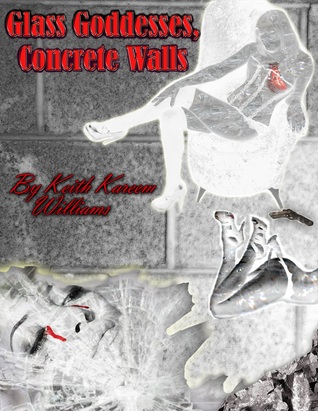 Glass Goddesses, Concrete Walls (Kindle Edition)