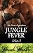 Jungle Fever - Part 3