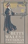 Betty Wales, Freshman by Margaret Warde