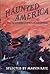 Haunted America: Star-Spang...