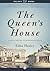 The Queen's House: A Social History of Buckingham Palace