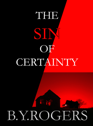 The Sin of Certainty