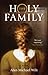 The Holy Family: A Novel