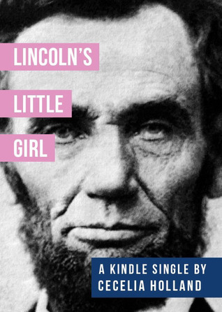 Lincoln's Little Girl (Kindle Edition)