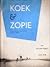 Koek & zopie by Johan Faber