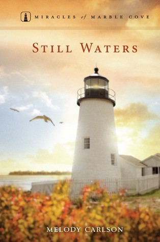 Still Waters (Miracles of Marble Cove #6)