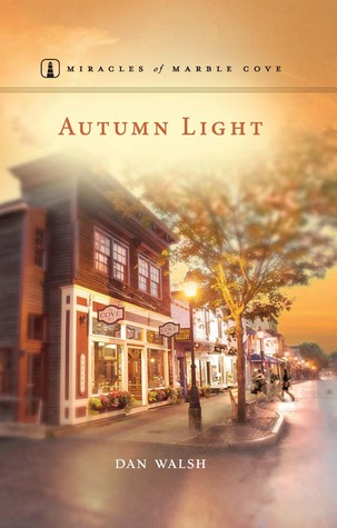 Autumn Light (Miracles of Marble Cove #5)