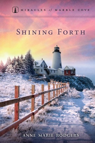 Shining Forth (Miracles of Marble Cove, #8)