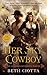 Her Sky Cowboy (The Glorious Victorious Darcys, #1)