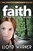 Faith At The Dismal River (Book 1)
