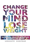 Change Your Mind: Lose Weight