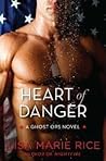 Heart of Danger by Lisa Marie Rice Heart of Danger by Lisa Marie Rice