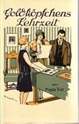 Goldköpfchens Lehrzeit