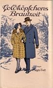 Goldköpfchens Brautzeit
