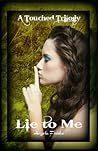 Lie to Me by Angela Fristoe