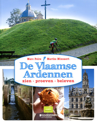 De Vlaamse Ardennen - zien, proeven, beleven