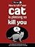 How to Tell If Your Cat Is Plotting to Kill You