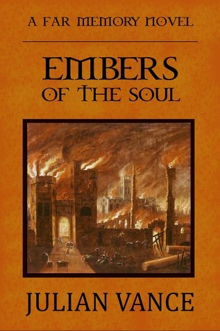 Embers of the Soul (Far Memories #1)
