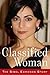 Classified Woman-The Sibel Edmonds Story by Sibel Edmonds