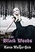 The Black Woods