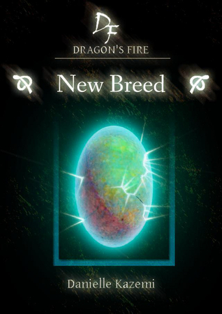 New Breed (Dragon's Fire, #1)