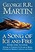 A Game of Thrones: The Story Continues: A Song of Ice and Fire Books 1-4 (A Song of Ice and Fire)