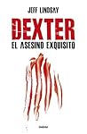 Dexter, el asesin...
