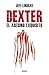 Dexter, el asesino exquisito (Dexter, #5)