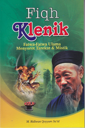 Fiqh Klenik: Fatwa-Fatwa Ulama Menyorot Tarekat dan Mistik