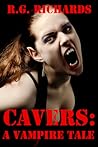 Cavers: A Vampire Tale