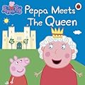 Peppa Meets The Queen