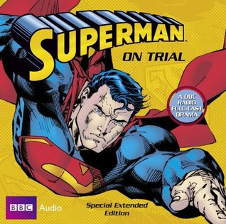 Superman On Trial (Special Extended Edition)