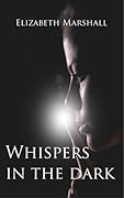 Whispers In The Dark