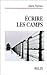 Ecrire les camps by Alain Parrau