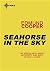 Seahorse in the Sky by Edmund Cooper