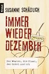 Immer wieder Dezember: Der Westen, die Stasi, der Onkel und ich