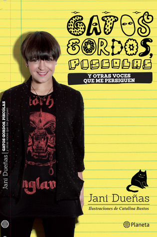 Gatos Gordos, Piscolas y Otras Voces Que Me Persiguen (Paperback)
