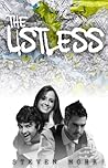 The Listless by Steven Mohr