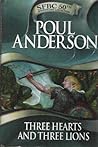 Three Hearts and Three Lions by Poul Anderson