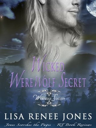 Wicked Werewolf Secret (Werewolf Society, #2)